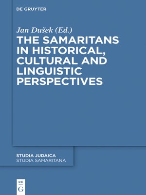 cover image of The Samaritans in Historical, Cultural and Linguistic Perspectives